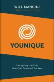 Younique: Designing the Life that God Dream- Mancini, 1462766676, hardcover, new