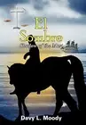 El Sombre: Shadow of the Mast.by Moody New 9781425976842 Fast Free Shipping<|
