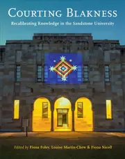 Courting Blakness: Recalibrating Knowledge in the Sandstone University