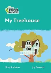 My Treehouse: Level 3 by Mary Roulston (English) Paperback Book