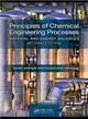 Principles of Chemical Engineering Processes ― Material and Energy Balances