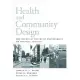 Health and Community Design: The Impact of the Built Environment on Physical Activity