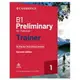 B1 Preliminary for Schools Trainer 1(2版)內含六套完整模擬考題(不含解答、附音檔) 9781108528870 華通書坊/姆斯