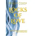 LOCKS OF LOVE: A BOOK OF ENCOURAGEMENT AND INSPIRATION