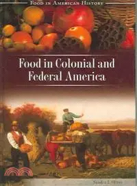 在飛比找三民網路書店優惠-Food in Colonial And Federal A