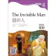 隱形人 The Invisible Man【Grade 4經典文學讀本】二版（25K+寂天雲隨身聽APP）