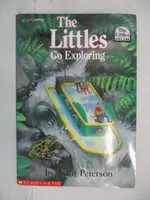 THE LITTLES GO EXPLORING_JOHN PETERSON【T9／兒童文學_ALZ】書寶二手書