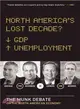 North America's Lost Decade?—Paul Krugman and David Rosenberg vs. Lawrence Summers and Ian Bremmer: The Munk Debate on the North American Economy