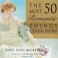 在飛比找博客來優惠-The 50 Most Romantic Things Ev