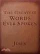 The Greatest Words Ever Spoken ― Everything Jesus Said About You, Your Life, and Everything Else (Red Letter Ed.)