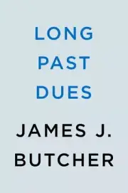 Long Past Dues (The Unorthodox Chronicles)