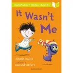 A BLOOMSBURY YOUNG READER: IT WASN'T ME/JOANNA NADIN【三民網路書店】