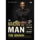 The Making of a Man: How Men and Boys Honor God and Live With Integrity