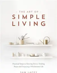 在飛比找三民網路書店優惠-The Art of Simple Living：Pract