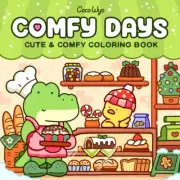 Comfy Days: Coloring Book for Adults and Teens