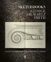 Sketchbooks: Collected Measured Drawings and Architectural Sketches