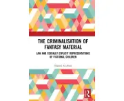 The Criminalisation of Fantasy Material