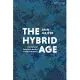 The Hybrid Age: International Security in the Era of Hybrid Warfare