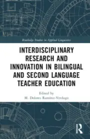 Interdisciplinary Research and Innovation in Bilingual and Second Language