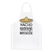 Nacho Average Masseuse Chefs Apron Best Favourite Massage Funny Awesome Cooking
