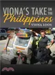 Viona's Take on the Philippines