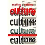 MAKING & SELLING CULTURE