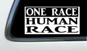 Thatlilcabin - ONE RACE HUMAN RACE 6 inch vinyl sticker decal HM1809