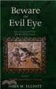 Beware the Evil Eye ― The Evil Eye in the Bible and the Ancient World