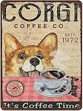 EYSL Antique Durable Thick Metal Sign, Corgi Dog Poster, Corgi Dog Coffee Tin Sign, Coffee Decorations for Kitchen, Novelty Signs for Home Kitchen Cafe Bar Man Cave, Size 8x12 Inches