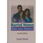 MARRIED WOMEN WHO LOVE WOMEN