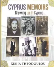 Cyprus Memoirs: Growing up In Cyprus by Xenia Theodoulou Paperback Book