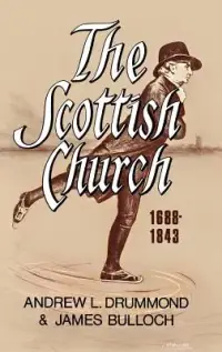 在飛比找博客來優惠-The Scottish Church 1688-1843