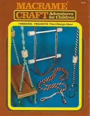 Macrame Tree Swing & Ladder Patterns in Craft Adventures for Children Book HA81
