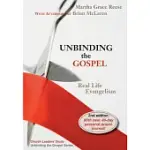 UNBINDING THE GOSPEL- SECOND EDITION