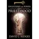 Unlocking the Power of Your Priesthood