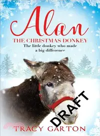 在飛比找三民網路書店優惠-Alan the Christmas Donkey ― Th