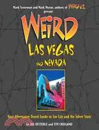 在飛比找三民網路書店優惠-Weird Las Vegas: Your Alternat