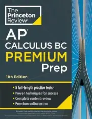Princeton Review AP Calculus BC Premium Prep by David Khan 9780593517598 NEW
