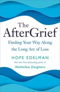 在飛比找博客來優惠-The Aftergrief: Finding Your W