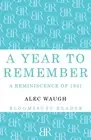 A Year to Remember: A Reminiscence of 1931 by Alec Waugh (English) Paperback Boo