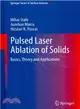 Pulsed Laser Ablation of Solids ― Basics, Theory and Applications