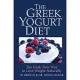 The Greek Yogurt Diet: The Fresh New Way to Lose Weight Naturally