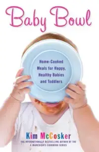 在飛比找博客來優惠-Baby Bowl: Home-Cooked Meals f