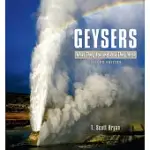 GEYSERS: WHAT THEY ARE AND HOW THEY WORK