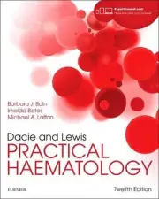 Dacie and Lewis Practical Haematology 12th Edition by Imelda Bates (English) Pap
