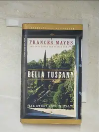 在飛比找蝦皮購物優惠-Bella Tuscany: The Sweet Life 