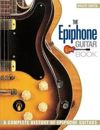 在飛比找博客來優惠-The Epiphone Guitar Book: A Co