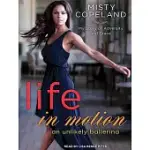 LIFE IN MOTION: AN UNLIKELY BALLERINA