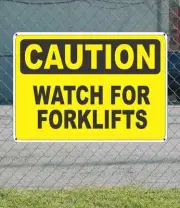 CAUTION Watch For Forklift - OSHA Safety SIGN 10" x 14"