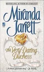 The Very Daring Duchess by Miranda Jarrett (2001) New !